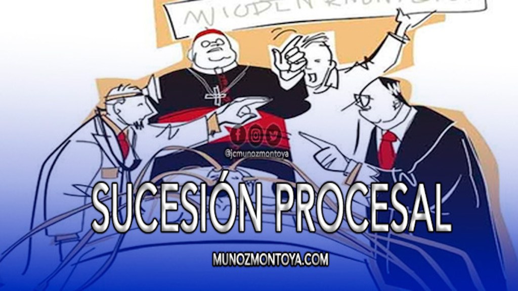 Qué es la sucesión procesal y cómo&nbsp;opera
