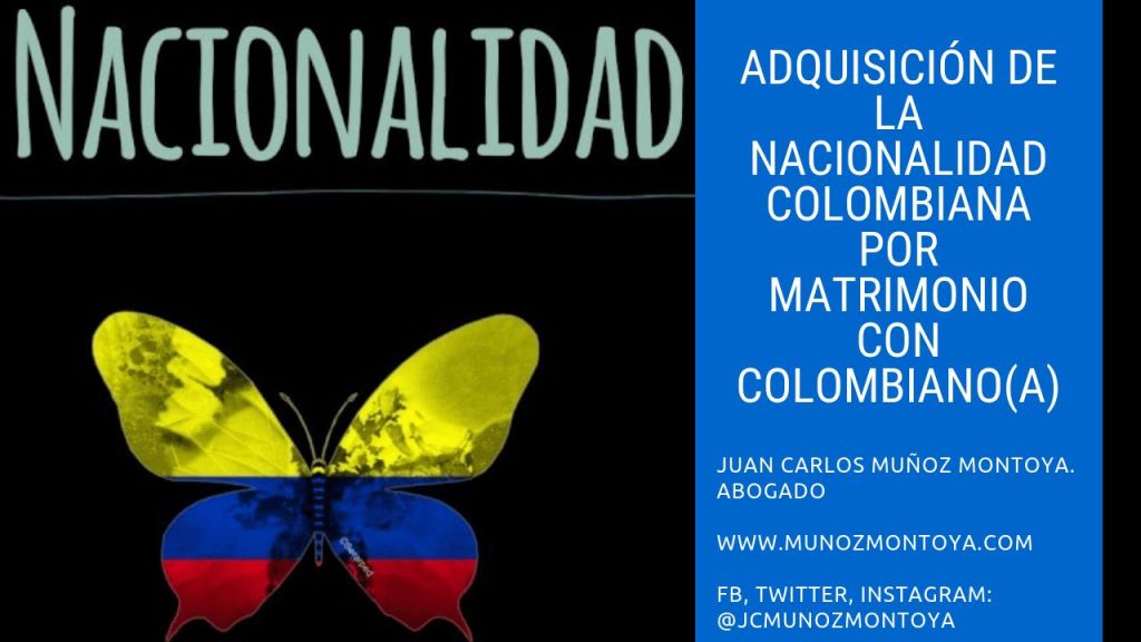 nacionalidad colombiana por casarme con colombiano