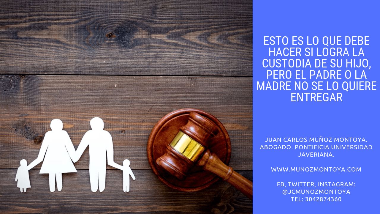 no me quieren entregar la custodia de mi hijo