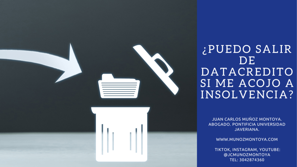 ¿Puedo salir de Datacredito si me acojo a&nbsp;insolvencia?