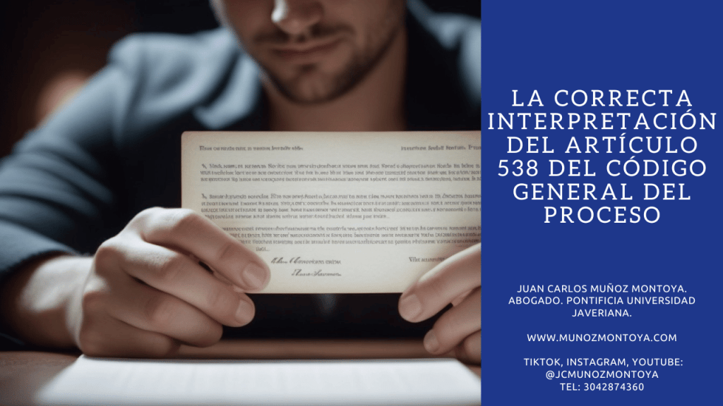 El leguleyismo y las insolvencias sastre: La interpretación amañada del artículo 538 del Código General del&nbsp;Proceso.